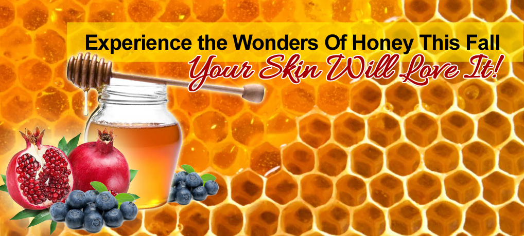 Beautiful Fall Skin With Honey